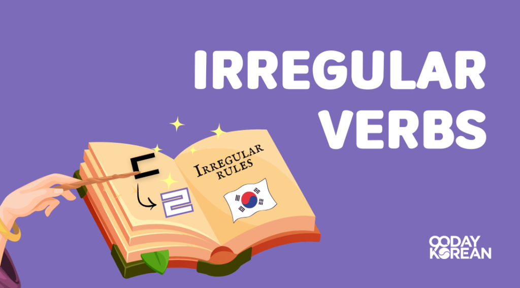 Korean Irregular Verbs Learn And Conjugate Them Easily